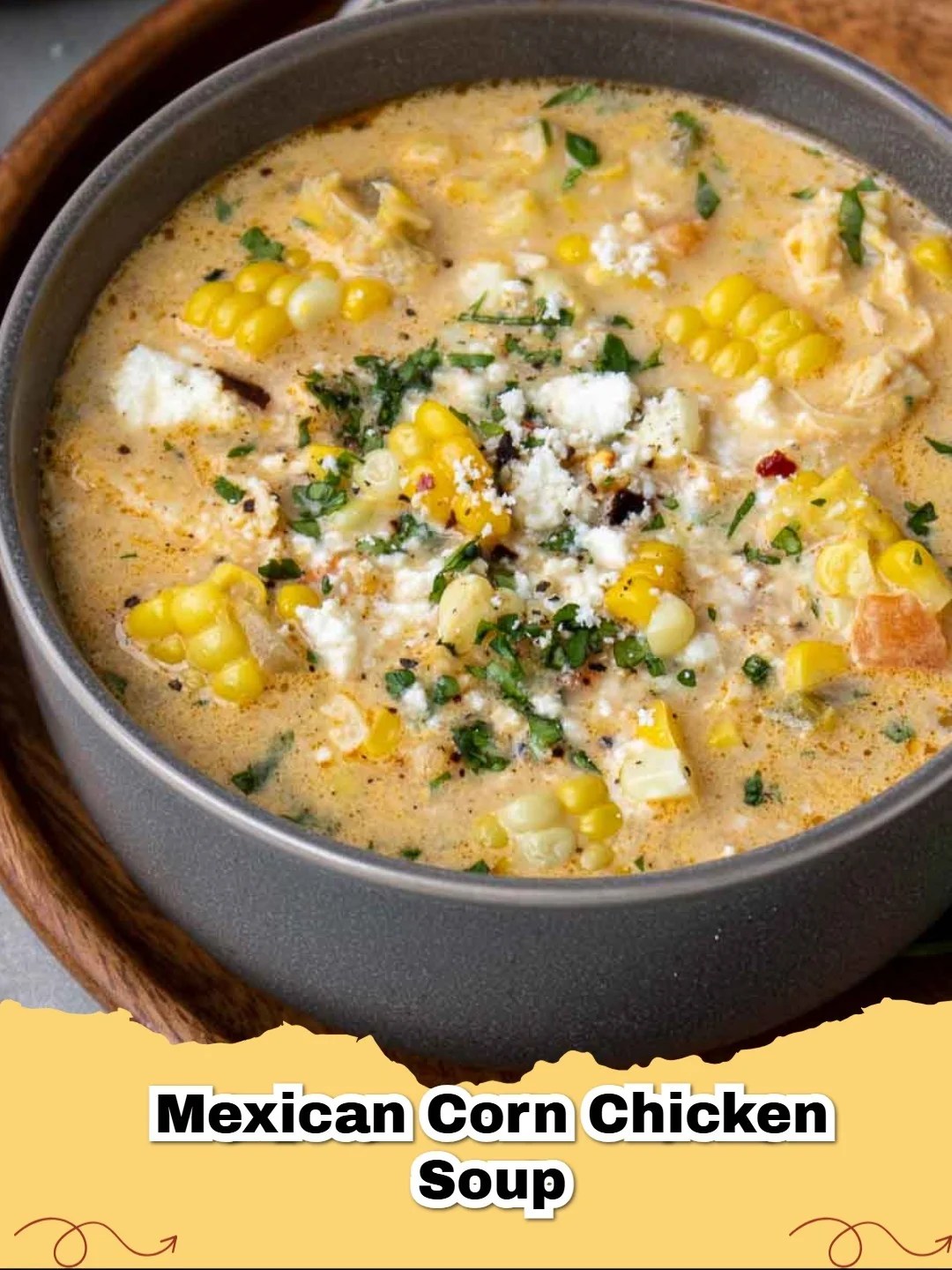 Vibrant & Velvety: Creamy Mexican Chicken Corn Soup Recipe